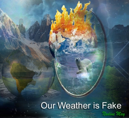 Our Weather is Fake